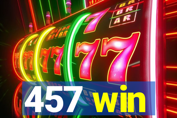457 win